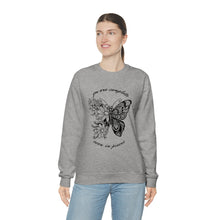 Load image into Gallery viewer, Butterfly Sweatshirt, You are Complete even in Pieces