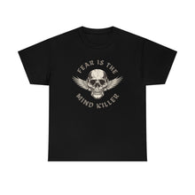 Load image into Gallery viewer, Fear is the Mind Killer, Cool Skull Shirt, Freedom Shirt, Litany against Fear