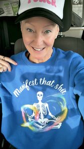 Manifestation Shirt, Skeleton Shirt Funny Mom Shirt, Manifest that Shit