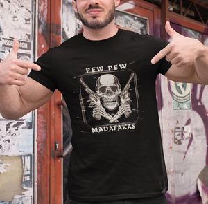 Pew Pew Madafakas Shirt, Pew Pew Shirt, Cool Skull Shirt, Funny Skull Shirt