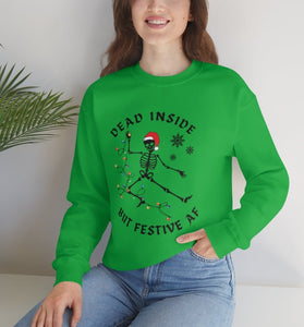Dead Inside but Festive AF, Christmas Sweatshirt