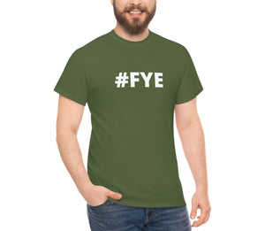 Funny Gym Shirt, Offensive Shirt, FYE, Fuck Your Excuses