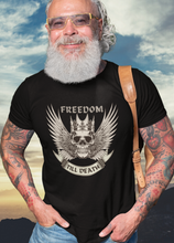 Load image into Gallery viewer, Freedom till Death Shirt