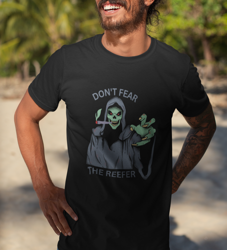 Funny Weed shirt that says Dont Fear the Reefer black T shirt