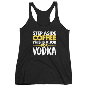 Step Aside Coffee this is a Job for Vodka