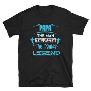 Papa The Man The Myth The Fishing Legend Shirt - Rip Some Lip 