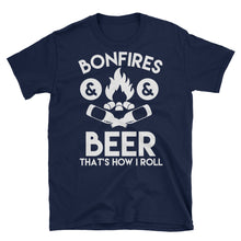 Load image into Gallery viewer, Bonfires &amp; &amp; Beer Thats How I Roll - Rip Some Lip 