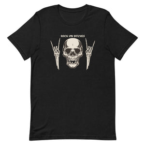 Rock on Bitches Skull Shirt